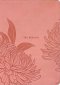 Message Deluxe Gift Bible, Large Print (Leather-Look, Dusty Pink Floral)