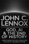 God, AI and the End of History