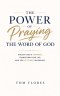 The Power Of Praying The Word