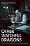 Other Watchful Dragons