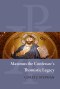 Maximus the Confessor's Thomistic Legacy