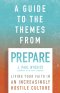 A Guide to the Themes from Prepare
