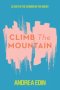 Climb The Mountain: 20 Days In The Sermon On The Mount