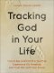 Tracking God in Your Life