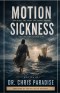 Motion Sickness: Rocking the Boat on Complacency in the Christian Life