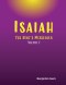 Isaiah: The King's Messenger (Volume I)
