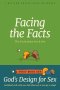 God's Design for Sex 4-Pack: The Story of Me / Before I Was Born / What's the Big Deal? / Facing the Facts