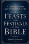 Feast And Festivals Of The Bible