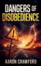 Dangers of Disobedience