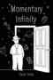 Momentary Infinity