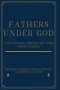 Fathers Under God