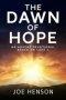 The Dawn of Hope: An Advent Devotional Based on Luke 2