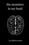 The Monsters In My Head: Black & White Edition