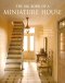 The Big Book of a Miniature House