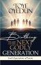 Birthing the Next Godly Generation: God's Expectations of Parents