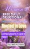Women's Free Daily Devotional February 2026 Edition: Rooted in Love - Living Secure in God's Heart