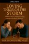 Loving Through the Storm: A Christian's Guide to Living with an Alcoholic Spouse