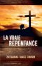 La vraie repentance