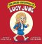 The Grand Adventures of Lucy June