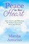 Peace In Her Heart: Daily Prayers and Reflections for Women Overcoming Worry and Anxiety