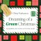 Dreaming of a Green Christmas