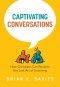 Captivating Conversations: How Christians Can Reclaim the Lost Art of Listening