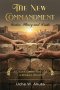 The New Commandment: Justice, Mercy and Faith
