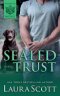 Sealed with Trust