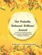 Get Perfectly Balanced Wellness Journal