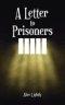 A Letter to Prisoners