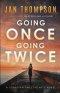Going Once, Going Twice: A Christian Suspense Novel