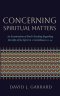 Concerning Spiritual Matters