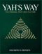 YAH'S WAY: The Original Self-Help Culture
