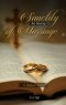 The Sanctity and Honoring of Marriage: A Biblical View