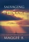 Salvaging the Wreckage: A Memoir in Verse