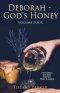 Deborah, God's Honey