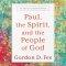 Paul, the Spirit, and the People of God