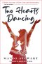 Two Hearts Dancing