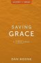 Saving Grace: A 4-Week Study