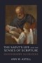 Saint\'s Life And The Senses Of Scripture