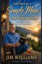 Thoughts of a Simple Man in a Complicated World: Faith, Failure and the Quiet Work of Redemption