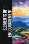 Elements of Encouragement