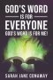 God's Word is for Everyone: God's Word is for Me!