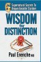 Wisdom For Distinction : 6 Supernatural Secrets To Unquestionable Stardom