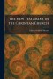 The New Testament in the Christian Church