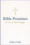Bible Promises for Every Life Struggle: God's Word of Hope, Healing, and Strength