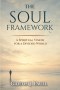 The Soul Framework: A Spiritual Vision for a Divided World