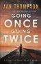 Going Once, Going Twice: A Christian Suspense Novel