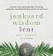 Junkyard Wisdom Lent: The Human Side of Lent begins as Jesus Journeys Toward Jerusalem