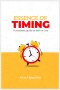 Essence of Timing: A Complete Guide to Faith in God